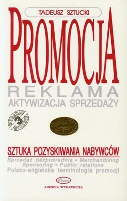 Promocja reklama aktywizacja sprzedaży T. Sztucki