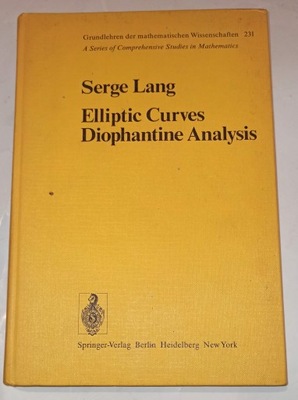 ELLIPTIC CURVES DIOPHANTINE ANALYSIS Serge Lang