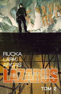 LAZARUS T.2, GREG RUCKA, MICHAEL LARK