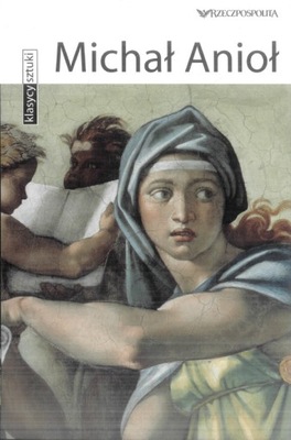 KLASYCY SZTUKI MICHAŁ ANIOŁ