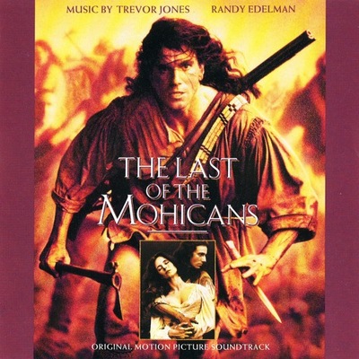 RANDY EDELMAN+TREVOR JONES: THE LAST OF THE MOHICANS [CD]