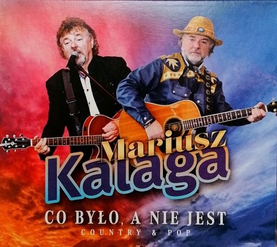 Mariusz Kalaga - Co było a nie jest CD