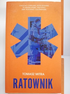 RATOWNIK - TOMASZ MITRA