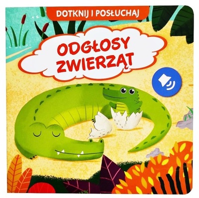 KSIĄŻKA ODGŁOSY ZWIERZĄT Z DŹWIĘKIEM TWARDA