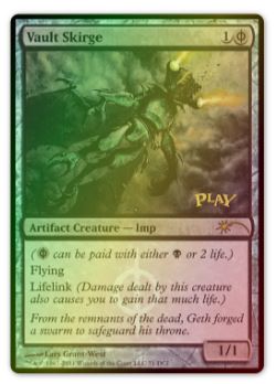 Vault Skirge FOIL Gateway Promos