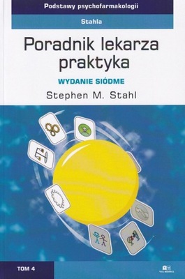 Podstawy psychofarmakologii tom 4 Poradnik lekarza