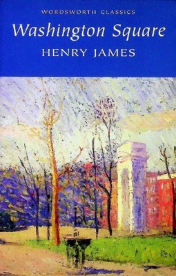 Henry James - Washington Square