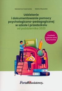 UDZIELANIE I DOKUMENTOWANIE POMOCY PSYCHOLOGICZNO-PEDAGOGICZNEJ W SZKOLE I