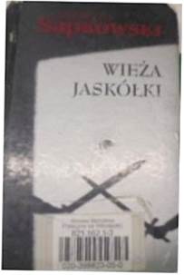 Wieża jaskółki - Andrzej Sapkowski