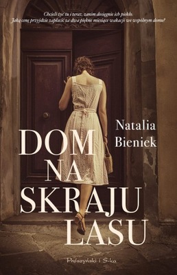 DOM NA SKRAJU LASU NATALIA BIENIEK NOWA