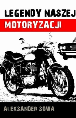 Legendy naszej motoryzacji - e-book