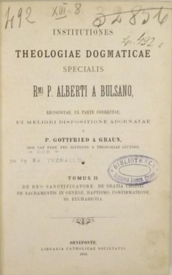 Institutiones Theologiae Dogmaticae t. II.