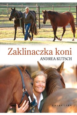 Zaklinaczka koni Andrea Kutsch