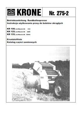 KRONE KR 100, 125, 155 - MANUAL MANTENIMIENTO / KATALOG PIEZAS DE REPUESTO PL  