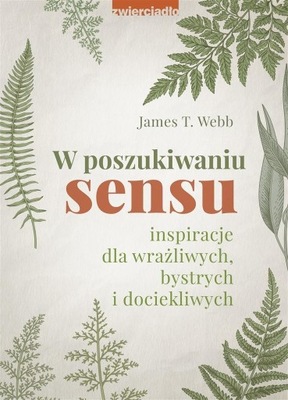 W POSZUKIWANIU SENSU, James T. Webb -tk