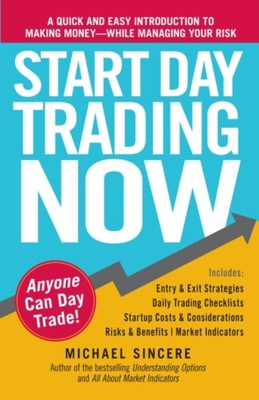 Start Day Trading Now MICHAEL SINCERE