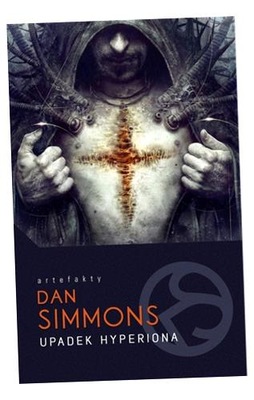 HYPERION T. 2 UPADEK HYPERIONA DAN SIMMONS