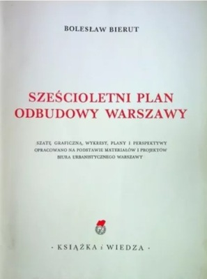 Sześcioletni Plan Odbudowy Warszawy 1950 r