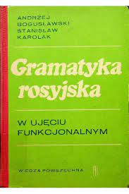 Gramatyka rosyjska w ujęciu funkcjonalnym