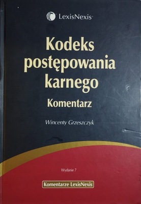 Kodeks postępowania karnego Komentarz Grzeszczyk