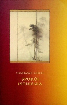 Viradhammo Bhikkhu - Spokój Istnienia