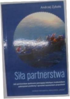 Siła partnerstwa - A.Zybała