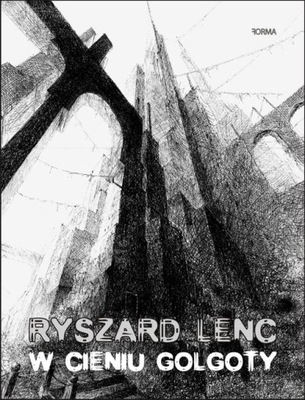 W CIENIU GOLGOTY RYSZARD LENC EBOOK