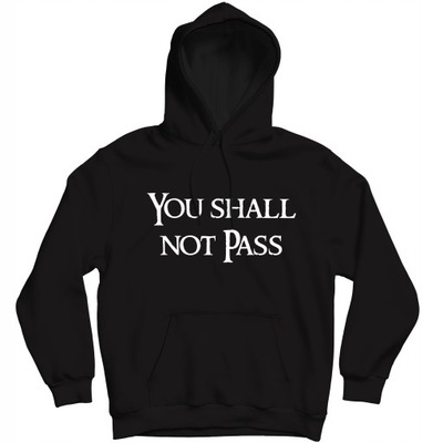 You Shall Not Pass Kultowa Bluza Z Nadrukiem