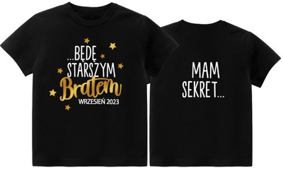 Koszulka Mam sekret Będę starszym bratem r. 116