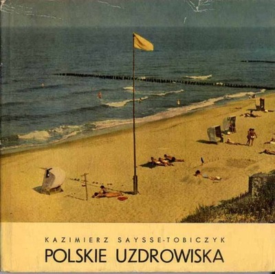 Saysse-Tobiczyk K.: Polskie uzdrowiska 1961