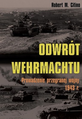 Odwrót Wehrmachtu. Prowadzenie... - ebook
