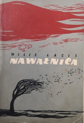 Wilis Łacis - Nawałnica 1950 r.