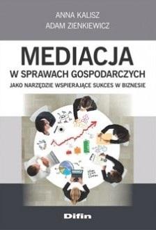 Mediacja w sprawach gospodarczych jako