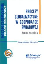 PROCESY GLOBALIZACYJNE W GOSPODARCE ŚWIATOWEJ