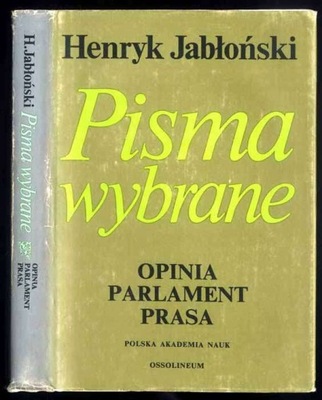Jabłoński Opinia, parlament, prasa. 1986