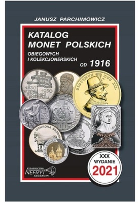 KATALOG MONET POLSKICH OD 1916 - PARCHIMOWICZ 2021