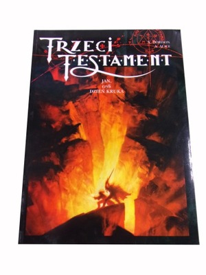 TRZECI TESTAMENT JAN, CZYLI DZIEŃ KRUKA wyd. I 2003 r.
