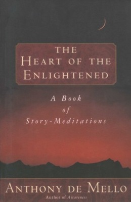 Heart of the Enlightened - Mello, Anthony De EBOOK