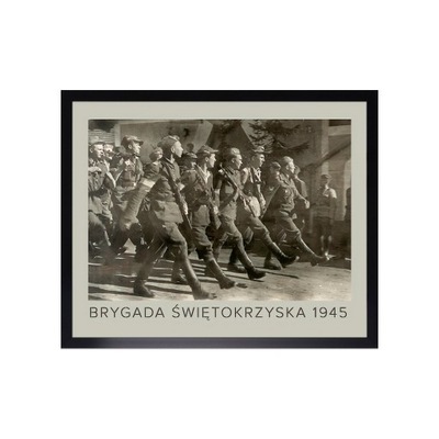 Obraz Brygada Świętokrzyska NSZ Żołnierze Wyklęci