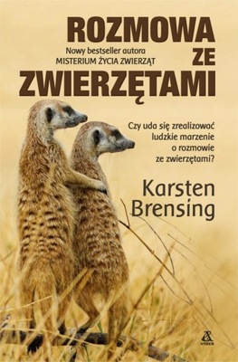 Rozmowa ze zwierzętami Karsten Brensing