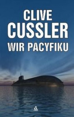 Clive Cussler - Wir Pacyfiku