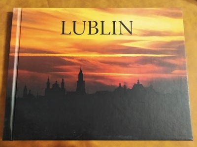 Lublin Przepiękny Album