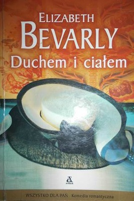 Duchem i ciałem - Elizabeth Bevarly