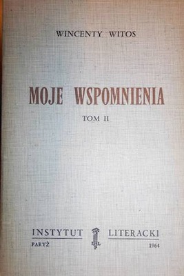 Moje wspomnienia t II - Witos