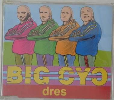 Dres - Big Cyc