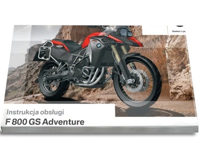 BMW F 800 GS Adventure Motocykl Instrukcja Obsługi