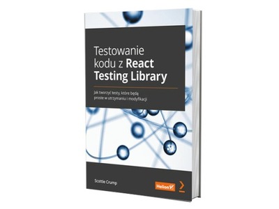 Testowanie kodu z React Testing Library. Jak