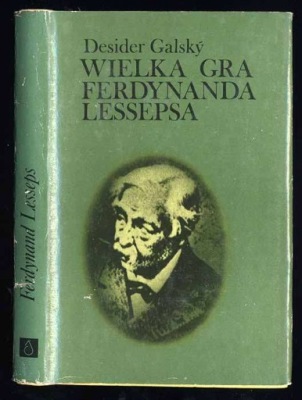 Galsky D. Wielka gra Ferdynanda Lessepsa 1977