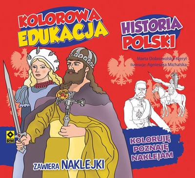 Kolorowa edukacja: Historia Polski