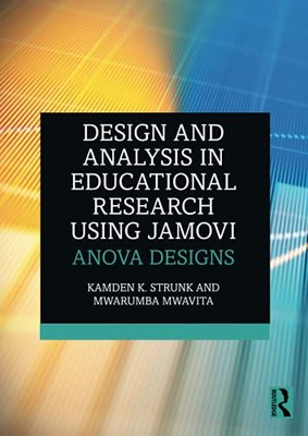 DESIGN AND ANALYSIS IN EDUCATIONAL RESEARCH USING